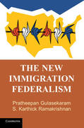 Gulasekaram / Ramakrishnan |  The New Immigration Federalism | Buch |  Sack Fachmedien