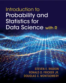 Rigdon / Fricker, Jr / Montgomery |  Introduction to Probability and Statistics for Data Science | Buch |  Sack Fachmedien