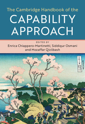 Chiappero-Martinetti / Osmani / Qizilbash |  The Cambridge Handbook of the Capability Approach | Buch |  Sack Fachmedien