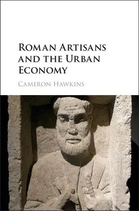 Hawkins | Roman Artisans and the Urban Economy | Buch | 978-1-107-11544-6 | www.sack.de