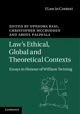 Baxi / McCrudden / Paliwala |  Law's Ethical, Global and Theoretical Contexts | Buch |  Sack Fachmedien