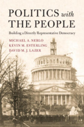 Neblo / Esterling / Lazer | Politics with the People | Buch | 978-1-107-11726-6 | sack.de