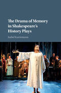 Karremann |  The Drama of Memory in Shakespeare's History Plays | Buch |  Sack Fachmedien