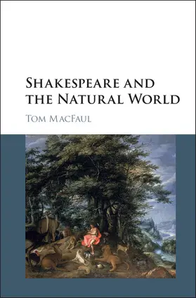 MacFaul |  Shakespeare and the Natural World | Buch |  Sack Fachmedien