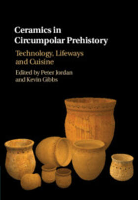 Jordan / Gibbs |  Ceramics in Circumpolar Prehistory | Buch |  Sack Fachmedien