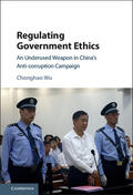 Wu |  Regulating Government Ethics | Buch |  Sack Fachmedien