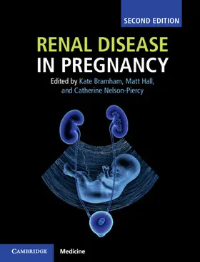 Bramham / Hall / Nelson-Piercy | Renal Disease in Pregnancy | Buch | 978-1-107-12407-3 | www.sack.de