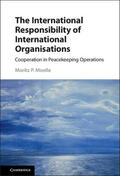 Moelle |  The International Responsibility of International Organisations | Buch |  Sack Fachmedien