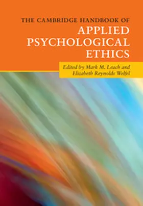 Leach / Welfel | The Cambridge Handbook of Applied Psychological Ethics | Buch | 978-1-107-12454-7 | sack.de