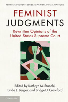 Berger / Stanchi / Crawford | Feminist Judgments | Buch | 978-1-107-12662-6 | sack.de