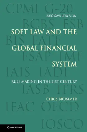 Brummer |  Soft Law and the Global Financial System | Buch |  Sack Fachmedien