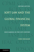 Brummer |  Soft Law and the Global Financial System | Buch |  Sack Fachmedien