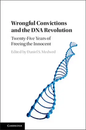 Medwed |  Wrongful Convictions and the DNA Revolution | Buch |  Sack Fachmedien