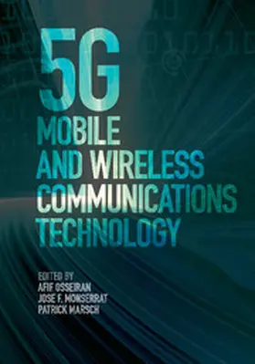 Osseiran / Monserrat / Marsch |  5G Mobile and Wireless Communications Technology | Buch |  Sack Fachmedien