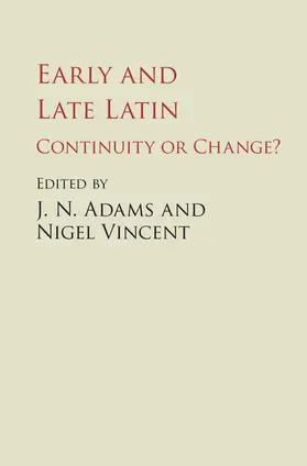 Adams / Vincent |  Early and Late Latin | Buch |  Sack Fachmedien