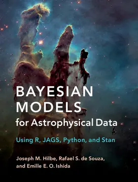 Hilbe / de Souza / Ishida |  Bayesian Models for Astrophysical Data | Buch |  Sack Fachmedien