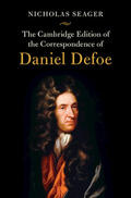 Defoe / Seager |  The Cambridge Edition of the Correspondence of Daniel Defoe | Buch |  Sack Fachmedien