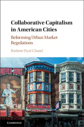Dyal-Chand |  Collaborative Capitalism in American Cities | Buch |  Sack Fachmedien