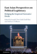 Chan / Shin / Williams |  East Asian Perspectives on Political             Legitimacy | Buch |  Sack Fachmedien