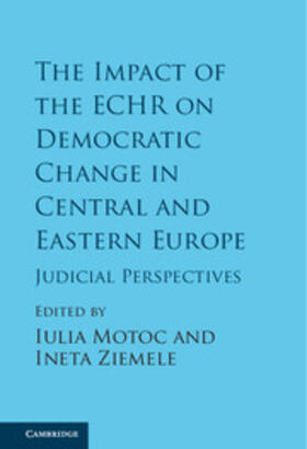 Motoc / Ziemele |  The Impact of the ECHR on Democratic Change in Central and Eastern Europe | Buch |  Sack Fachmedien
