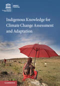 Krupnik / Nakashima / Rubis |  Indigenous Knowledge for Climate Change Assessment and             Adaptation | Buch |  Sack Fachmedien