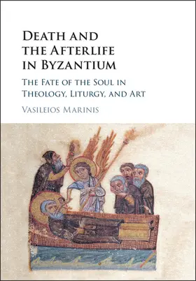 Marinis |  Death and the Afterlife in Byzantium | Buch |  Sack Fachmedien