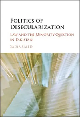 Saeed |  Politics of Desecularization | Buch |  Sack Fachmedien