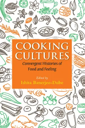 Banerjee-Dube |  Cooking Cultures | Buch |  Sack Fachmedien