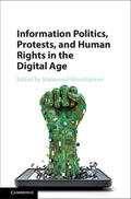Monshipouri |  Information Politics, Protests, and Human Rights in the Digital Age | Buch |  Sack Fachmedien