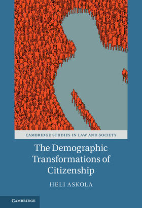 Askola |  The Demographic Transformations of             Citizenship | Buch |  Sack Fachmedien