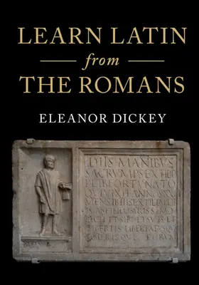 Dickey | Learn Latin from the Romans | Buch | 978-1-107-14084-4 | www.sack.de