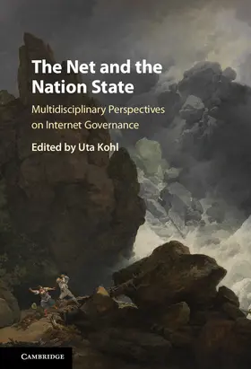 Kohl |  The Net and the Nation State | Buch |  Sack Fachmedien