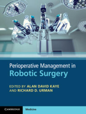 Kaye / Urman |  Perioperative Management in Robotic Surgery | Buch |  Sack Fachmedien