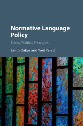 Oakes / Peled |  Normative Language Policy | Buch |  Sack Fachmedien