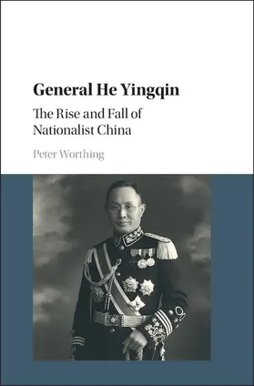 Worthing |  General He Yingqin | Buch |  Sack Fachmedien