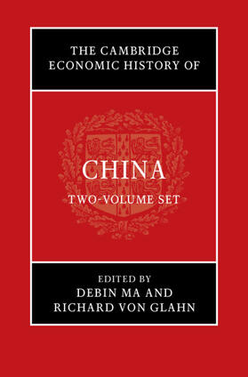 Ma / von Glahn |  The Cambridge Economic History of China 2 Volume Hardback Set | Buch |  Sack Fachmedien