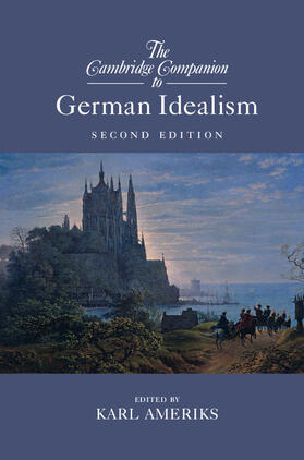 Ameriks | The Cambridge Companion to German Idealism | Buch | 978-1-107-14784-3 | sack.de