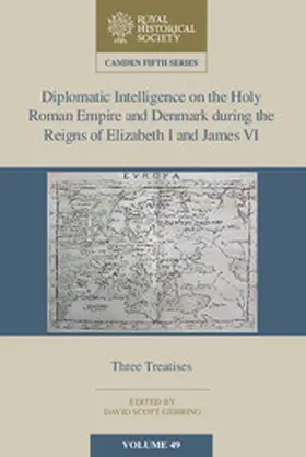 Gehring |  Diplomatic Intelligence on the Holy Roman Empire and Denmark during the Reigns of Elizabeth I and James VI | Buch |  Sack Fachmedien