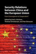 Kirchner / Christiansen / Dorussen |  Security Relations between China and the European             Union | Buch |  Sack Fachmedien