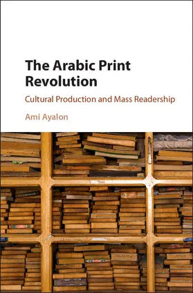Ayalon | The Arabic Print Revolution | Buch | 978-1-107-14944-1 | www.sack.de