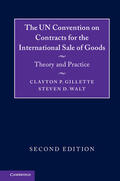 Gillette / Walt |  The UN Convention on Contracts for the International Sale of Goods | Buch |  Sack Fachmedien