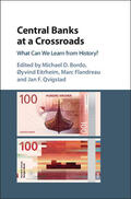 Bordo / Eitrheim / Flandreau |  Central Banks at a Crossroads | Buch |  Sack Fachmedien