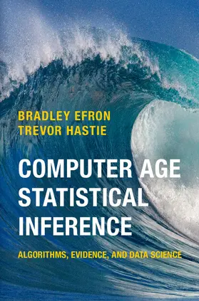 Efron / Hastie |  Computer Age Statistical Inference | Buch |  Sack Fachmedien