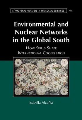 Alcañiz | Environmental and Nuclear Networks in the Global South | Buch | 978-1-107-15011-9 | www.sack.de