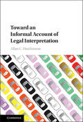 Hutchinson |  Toward an Informal Account of Legal             Interpretation | Buch |  Sack Fachmedien