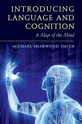 Sharwood Smith | Introducing Language and Cognition | Buch | 978-1-107-15289-2 | www.sack.de