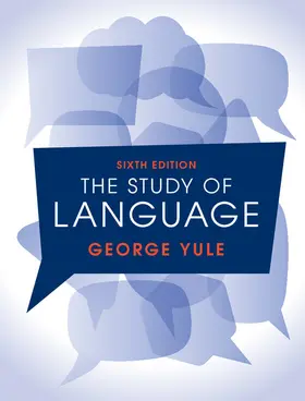 Yule |  The Study of Language 6th Edition | Buch |  Sack Fachmedien
