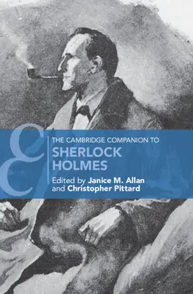 Allan / Pittard | The Cambridge Companion to Sherlock Holmes | Buch | 978-1-107-15585-5 | www.sack.de