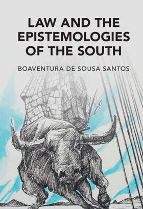 de Sousa Santos | Law and the Epistemologies of the South | Buch | 978-1-107-15786-6 | sack.de