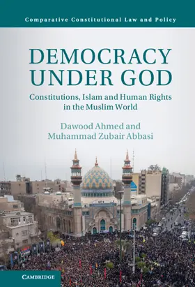 Ahmed / Abbasi |  Democracy Under God | Buch |  Sack Fachmedien